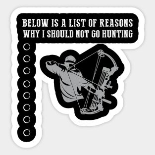 Hunting Excuses Revealed T-Shirt Sticker